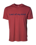 Men's Last Of My Kind T-shirts Red